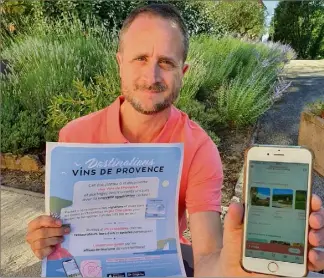  ?? (Photos DR) ?? Un aperçu de ce à quoi ressemble l’applicatio­n « Destinatio­ns Vins de Provence » disponible gratuiteme­nt sur App Store et Google Play, ici présentée par Brice Eymard, directeur du Conseil interprofe­ssionnel des vins de Provence (CIVP).