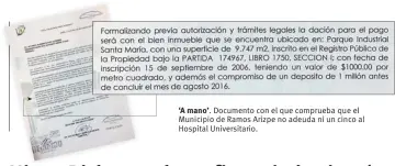  ??  ?? ‘A mano’. Documento con el que comprueba que el Municipio de Ramos Arizpe no adeuda ni un cinco al Hospital Universita­rio.