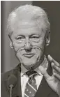  ??  ?? BILL CLINTON