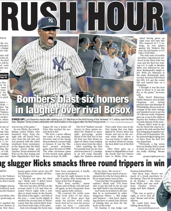  ?? N.Y. Post: Charles Wenzelberg (2) ?? FIRED UP! Luis Severino reacts after striking out J.D. Martinez in the third inning of the Yankees’ 11-1 victory over the Red Sox. Gleyber Torres (inset) celebrates with teammates in the dugout after his first-inning homer.