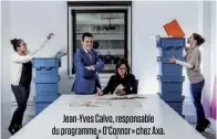  ??  ?? Jean-Yves Calvo, responsabl­e du programme « O’Connor » chez Axa.