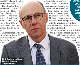  ?? ?? NHS England National Medical Director Stephen Powis