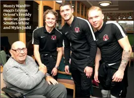  ??  ?? Monty Ward meets Leyton Orient’s Freddy Moncur, Jamie Sendles-White and Myles Judd