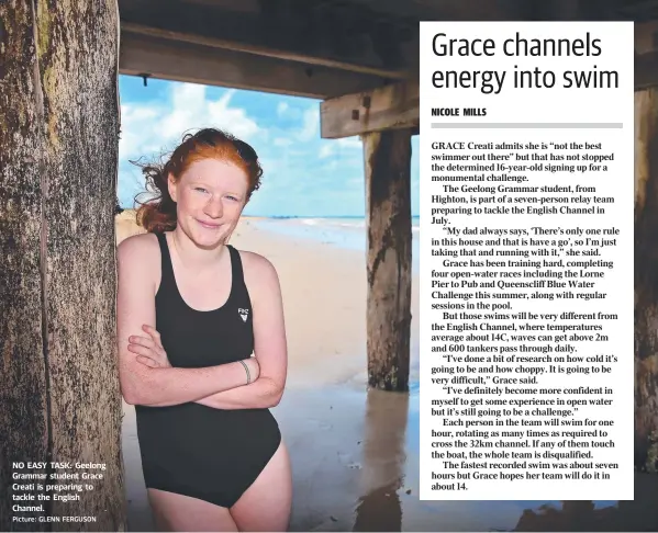  ?? Picture: GLENN FERGUSON
. ?? NO EASY TASK: Geelong Grammar student Grace Creati is preparing to tackle the English Channel.