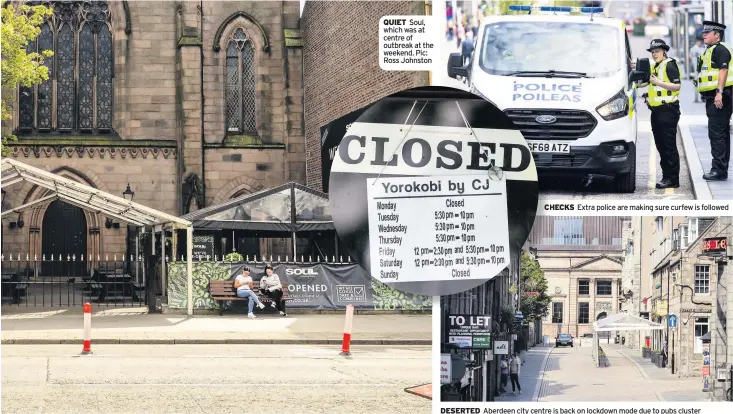  ??  ?? QUIET Soul, which was at centre of outbreak at the weekend. Pic: Ross Johnston
CHECKS
Extra police are making sure curfew is followed