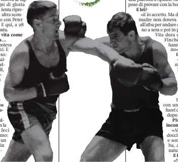  ??  ?? Medaglia d’oro Francesco De Piccoli nel corso del combattime­nto per il titolo di campione olimpico a Roma, nel 1960, con il sudafrican­o Bekker: il veneziano vinse per ko alla prima ripresa (Errebi)