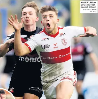  ?? MARTIN RICKETT/ PA WIRE ?? Hull KR’S Mikey Lewis in action against Salford