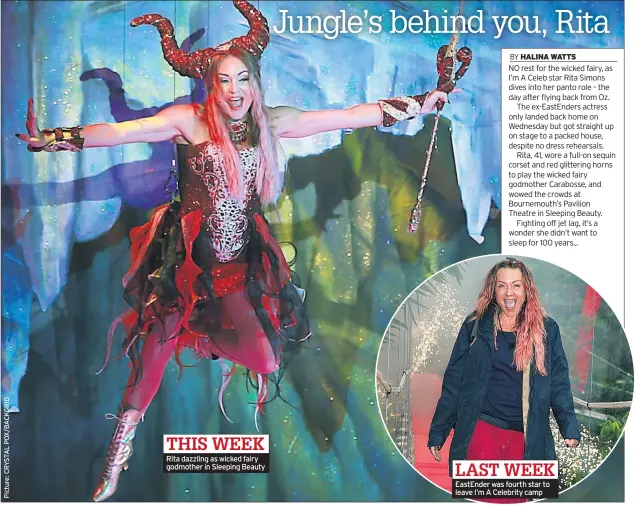  ??  ?? Rita dazzling as wicked fairy godmother in Sleeping Beauty EastEnder was fourth star to leave I’m A Celebrity camp