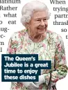  ?? ?? The Queen’s Jubilee is a great time to enjoy these dishes