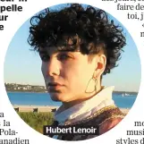  ??  ?? Hubert Lenoir