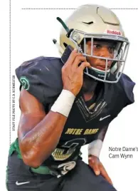  ??  ?? Notre Dame’s Cam Wynn