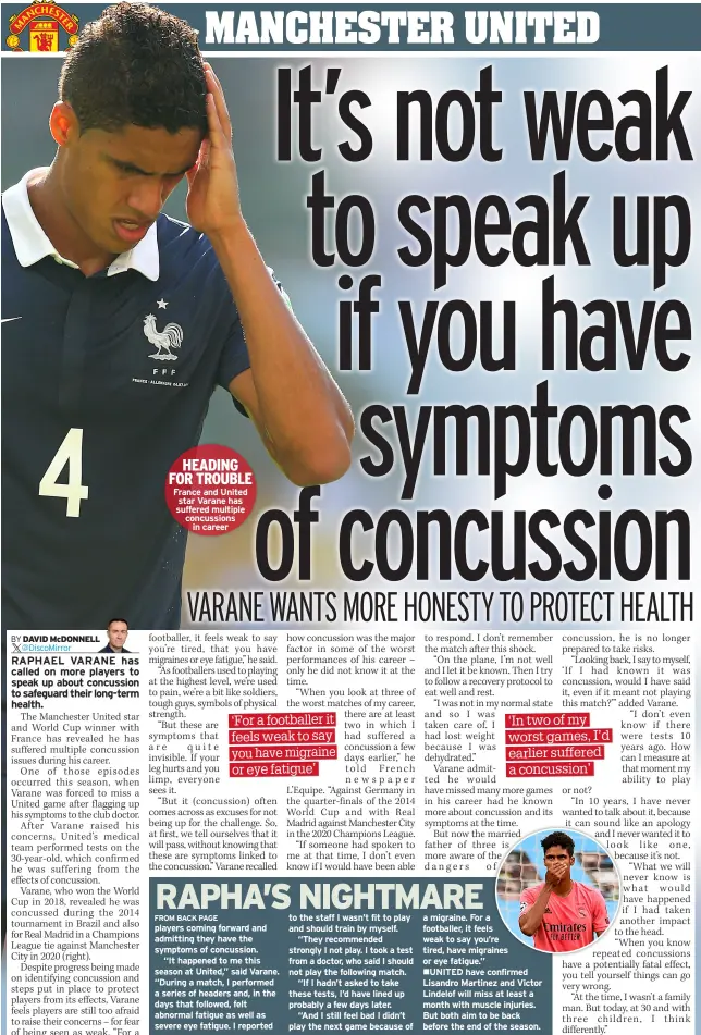  ?? ?? heading for trouble France and United star Varane has suffered multiple concussion­s
in career