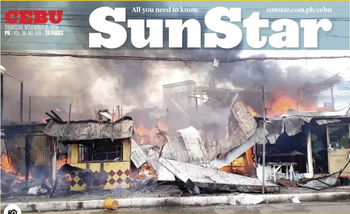  ?? PHOTO BY ARNOLD Y. BUSTAMANTE ?? FLAMES: One person died after a fire hit residentia­l and commercial buildings on Imus St. in Sitio San Miguel, Brgy. Lorega, Cebu City on Wednesday, Nov. 14. Story on 4.