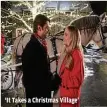  ?? LIFETIME ?? ‘It Takes a Christmas Village’