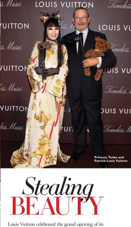  ??  ?? Princess Tenko and Patrick- Louis Vuitton