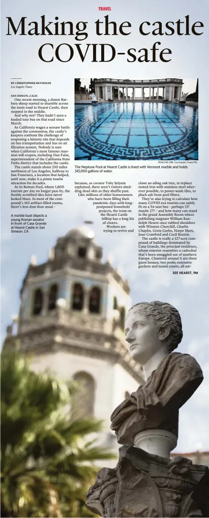  ?? FRANCINE ORR Los Angeles Times/TNS ?? A marble bust depicts a young Roman senator in front of Casa Grande at Hearst Castle in San Simeon, CA.