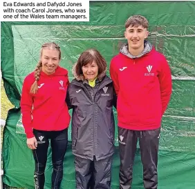  ?? ?? Eva Edwards and Dafydd Jones with coach Carol Jones, who was one of the Wales team managers.