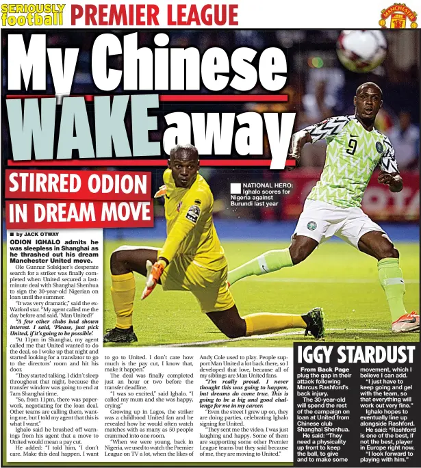  ??  ?? ■
NATIONAL HERO: Ighalo scores for Nigeria against Burundi last year