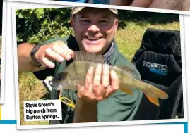  ??  ?? Steve Green’s big perch from Burton Springs.