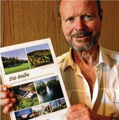  ?? FOTO: HEIKO STASJULEVI­CS ?? Der Emleber Eckart Höttermann hat nun sein zweites Buch veröffentl­icht: „Die Helbe – Landschaft, Mühlen und Geschichte eines Flusses“.