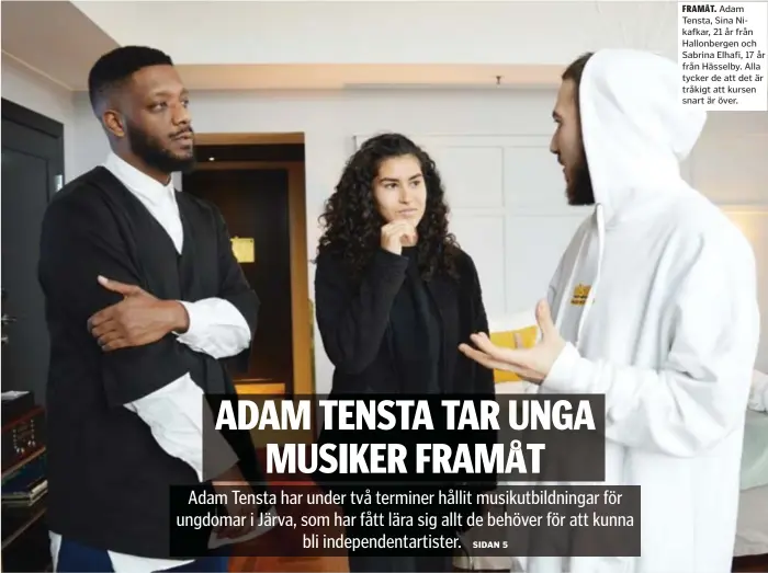  ??  ?? FRAMÅT. Adam Tensta, Sina Nikafkar, 21 år från Hallonberg­en och Sabrina Elhafi, 17 år från Hässelby. Alla tycker de att det är tråkigt att kursen snart är över.