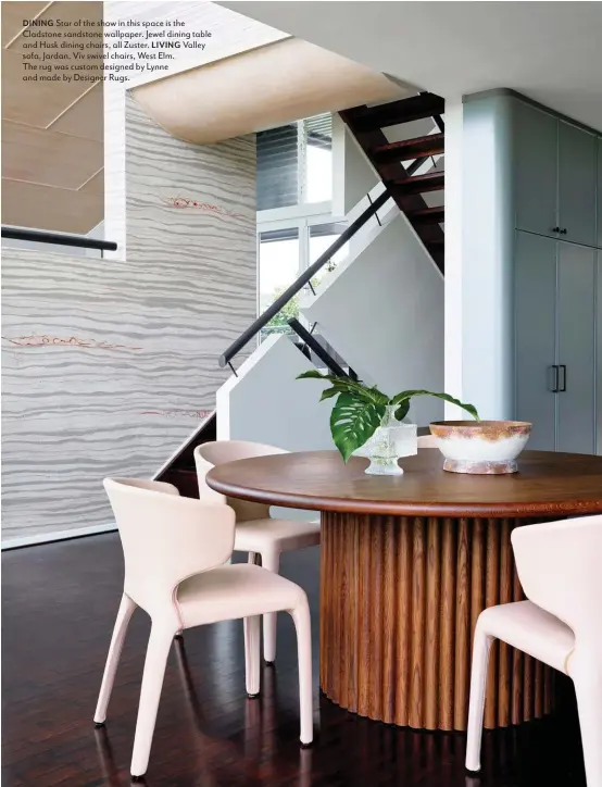  ??  ?? DINING Star of the show in this space is the Cladstone sandstone wallpaper. Jewel dining table and Husk dining chairs, all Zuster. LIVING Valley sofa, Jardan. Viv swivel chairs, West Elm.
The rug was custom designed by Lynne and made by Designer Rugs.