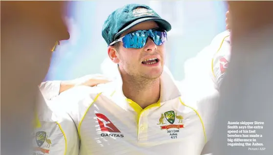 ?? Picture / AAP ?? Aussie skipper Steve Smith says the extra speed of his fast bowlers has made a big difference in regaining the Ashes.