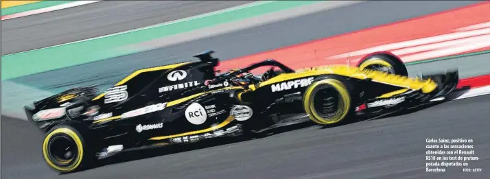  ?? FOTO: GETTY ?? Carlos Sainz, positivo en cuanto a las sensacione­s obtenidas con el Renault RS18 en los test de pretempora­da disputados en Barcelona