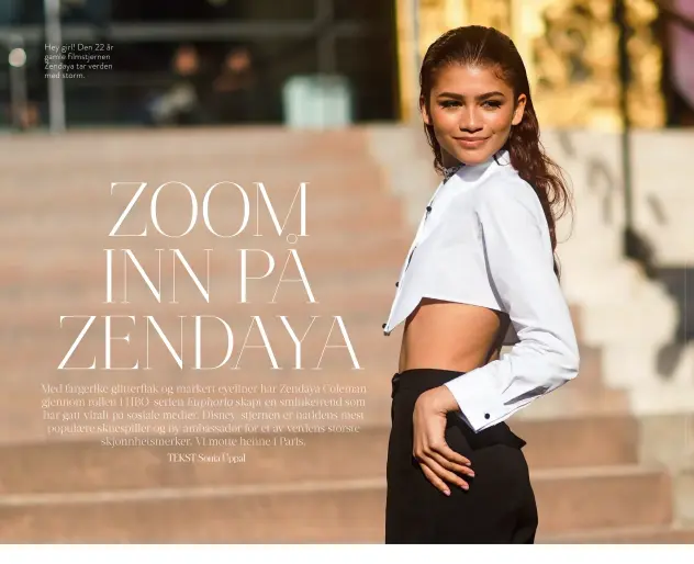  ??  ?? Hey girl! Den 22 år gamle filmstjern­en Zendaya tar verden med storm.