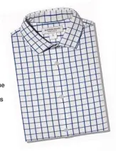  ?? ?? The Mizzen + Main Dark Blue Windowpane Leeward dress shirt.
COURTESY OF MIZZEN + MAIN