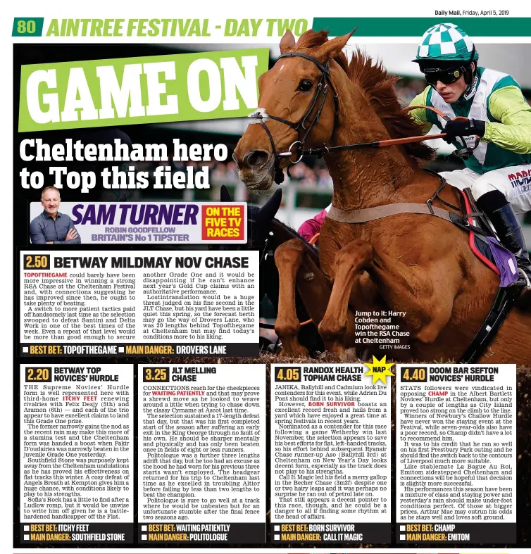  ?? GETTY IMAGES ?? Jump to it: Harry Cobden and Topofthega­me win the RSA Chase at Cheltenham