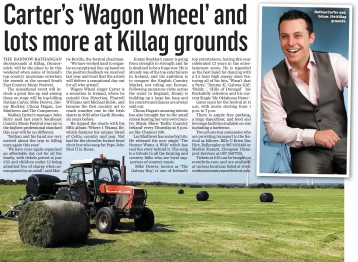  ??  ?? Nathan Carter and, below, the Killag grounds.