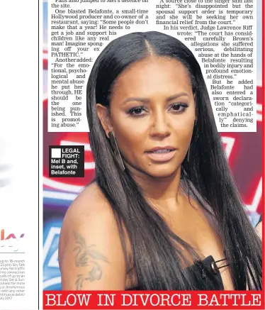  ??  ?? ■ LEGAL FIGHT: Mel B and, inset, with Belafonte