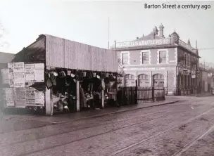  ??  ?? Barton Street a century ago