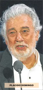  ??  ?? PLACIDO DOMINGO