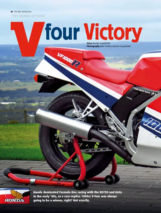  ??  ?? Honda dominated Formula One racing with the RS750 and 860s in the early ’80s, so a race-replica 1000cc V-four was always going to be a winner, right? Not exactly.