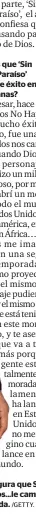  ??  ?? ¿Te esperabas que ‘Sin Senos Sí Hay Paraíso’ alcanzaría este éxito en tan solo dos semanas?