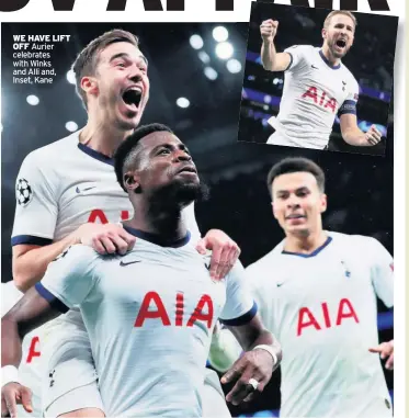  ??  ?? WE HAVE LIFT OFF Aurier celebrates with Winks and Alli and, Inset, Kane