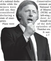  ??  ?? Arthur Scargill: pits fight