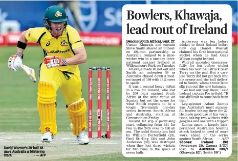  ?? — AFP ?? David Warner’s 30- ball 48 gave Australia a blistering start.