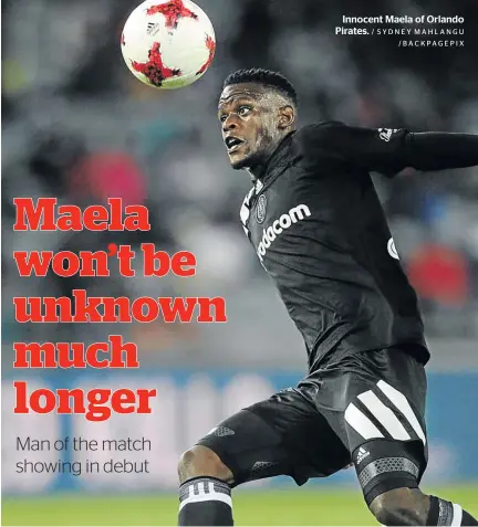  ?? / SYDNEY MAHLANGU /BACKPAGEPI­X ?? Innocent Maela of Orlando Pirates.