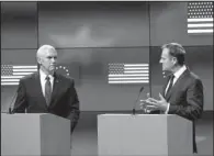  ?? AP/VIRGINIA MAYO ?? Vice President Mike Pence (left) and European Council President Donald Tusk address a news conference Monday at the EU Council building in Brussels.