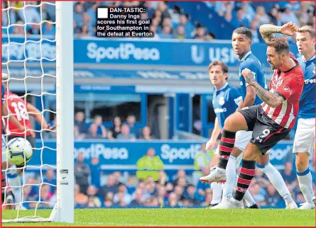  ??  ?? DAN-TASTIC: Danny Ings scores his first goal for Southampto­n in the defeat at Everton