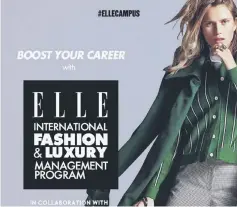  ??  ?? The Elle brand is launching an executive education program with MIT and Madrid’s Universida­d Complutens­e, with admissions now open for the course starting in November 2017.