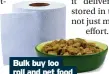  ?? ?? Bulk buy loo roll and pet food