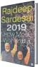  ??  ?? 2019: How Modi won India Rajdeep Sardesai 352pp, ₹699 Harper Collins