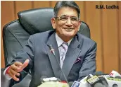  ??  ?? R.M. Lodha