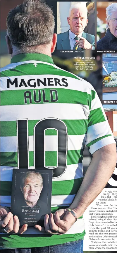  ?? ?? FAITHFUL One Celtic fan among the gathering support remembers the Hoops icon in his own way. Pic: Jeff J Mitchell