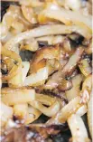  ??  ?? Caramelize­d onions are a classic garnish for many meals.