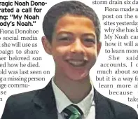  ??  ?? LOVED Noah Donohoe